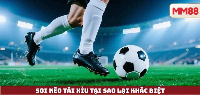 Khung Phân Tích Soi Kèo Tài Xỉu (O/U) 6 Bước: Từ xG Đến Biến Động Line 3 Soi Kèo Tài Xỉu tại sao lại khác biệt